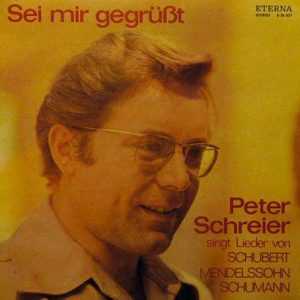 Franz Schubert - Sei Mir - Peter Schreier Singt Lieder Von Schubert, Mendelssohn, Schumann