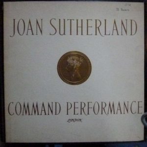 Joan Sutherland - Command Performance