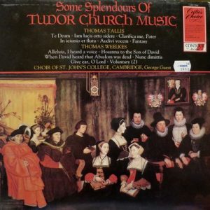 Thomas Tallis - Some Splendours Of Tudor Church Music