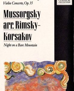 Pyotr Ilyich Tchaikovsky - Violin Concert Op.35 / Night On Bare Mountain