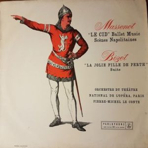 Pierre-Michel Le Conte - Massenet 'Le Cid' Etc