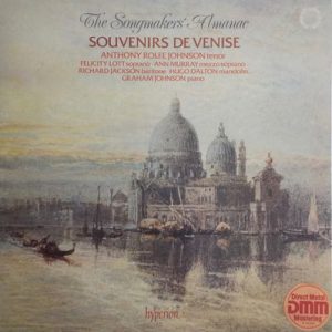 The Songmakers' Almanac - Souvenirs De Venise