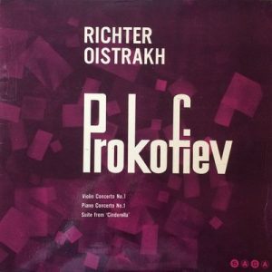 Sergei Prokofiev - Violin Concerto No. 1 / Piano Concerto No.1 / Suite From 'Cinderella'