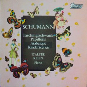 Robert Schumann - Faschingsschwank / Papillons / Arabesque / Kinderscenen