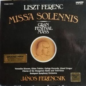 Franz Liszt - Missa Solennis / Gran Festival Mass