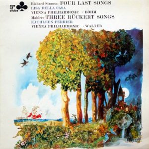 Lisa Della Casa - Four Last Songs / Three Ruckert Songs