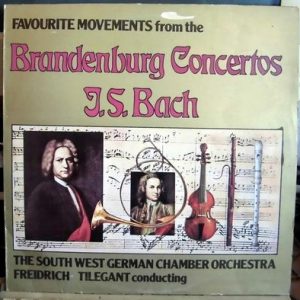 Johann Sebastian Bach - Favourite Movements From The Brandenburg Concertos