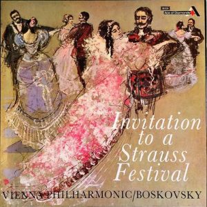 Willi Boskovsky - Invitation To A Strauss Festival