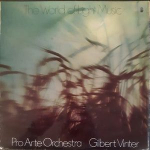 Pro Arte Orchestra - The World Of Light Music