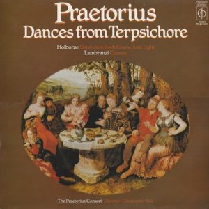 Michael Praetorius - Dances From Terpsichore / Short Airs Both Grave And Light / Dances