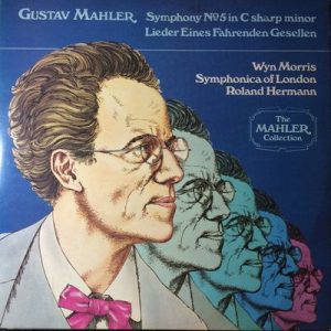Gustav Mahler - Symphony No.5 In C Sharp Minor / Lieder Eines Fahrenden Gesellen