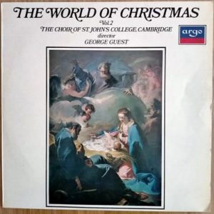 St. John's College Choir - The World Of Christmas Vol. 2