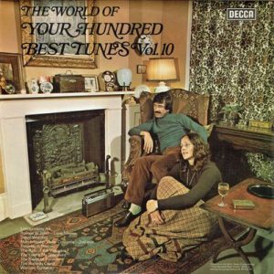 Various - The World Of Your Hundred Best Tunes Vol. 10