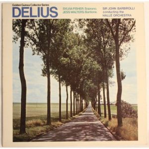 Sir John Barbirolli - Delius