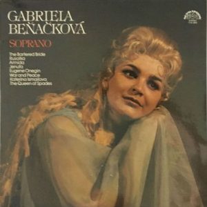 Gabriela Benackova - Soprano