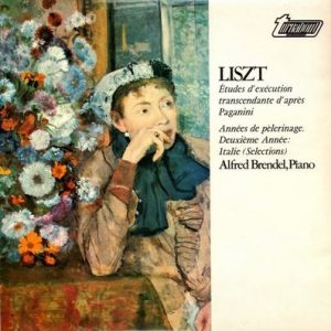 Franz Liszt - Etudes D' Excecution Trancendante D'apres Paganini / Annees De Pelerinage. Deuxieme Annee: Italie (Selections)
