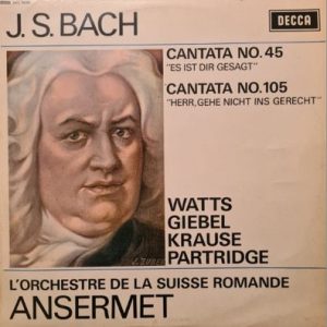 Johann Sebastian Bach - Cantata No. 45 / Cantata No. 105