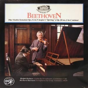 Ludwig van Beethoven - The Violin Sonatas Op. 24 In F Major (Spring) / Op. 30 No. 2 In C Minor