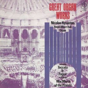 Nicolas Kynaston - Great Organ Works