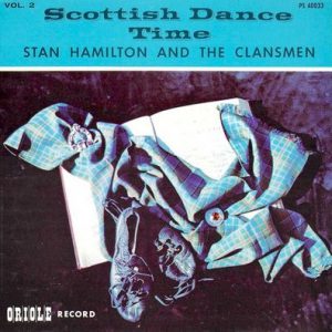 Stan Hamilton And The Clansmen - Scottish Dance Time Vol. 2