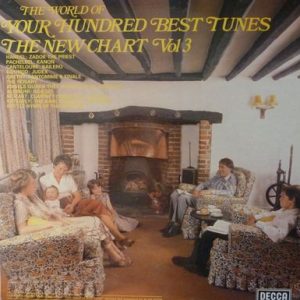 Various - The World Of Your Hundred Best Tunes - The New Chart Vol.3