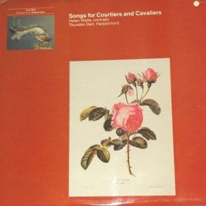 Helen Watts - Songs For Courtiers And Cavaliers