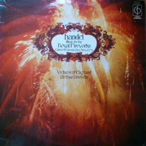 Georg Friedrich Handel - Music For The Royal Fireworks