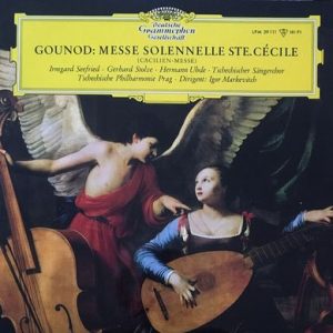 Charles Gounod - Messe Solennelle Ste. Cecile