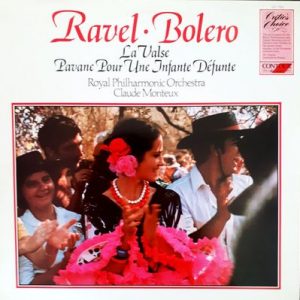 Maurice Ravel - Bolero - La Valse - Pavane Pour Une Infante DÃ©funte