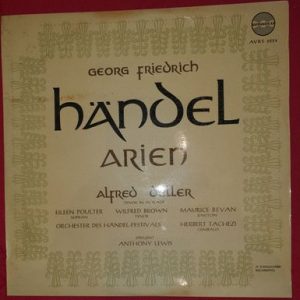 Georg Friedrich Handel - Arien Und Ensembles Aus Vergessenen Opern Und Oratorien