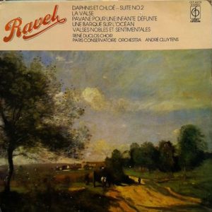 Maurice Ravel - Daphnis et Chloe - Suite No. 2 & Other Orchestral Works