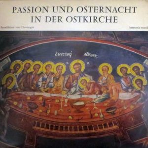 Monastere Benedictin Chevetogne - Passion Und Osternacht In Der Ostkirche