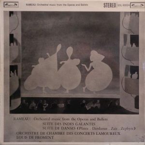 Jean-Philippe Rameau - Orchestral Music From The Operas And Ballets