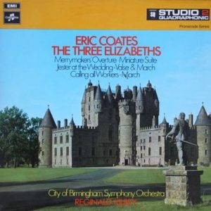 Eric Coates - The Three Elizabeths