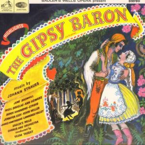 Johann Strauss Jr. - Sadler's Wells Opera Present Highlights from 'The Gipsy Baron' (In English)