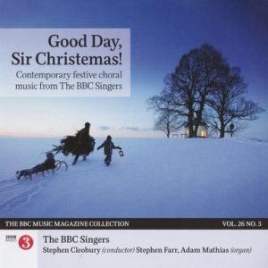 BBC Singers - Good Day, Sir Christemas!