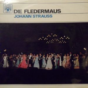 Johann Strauss Jr. - Die Fledermaus