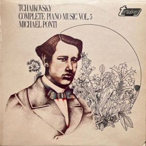 Pyotr Ilyich Tchaikovsky - Complete Piano Music Vol. 5