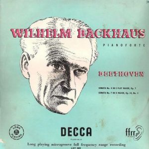 Wilhelm Backhaus - Sonata No. 4 In E Flat Major, Op. 7 / Sonata No. 7 In D Major, Op. 10, No. 3
