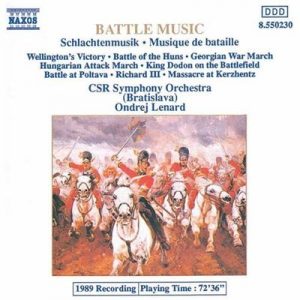 Slovak Radio Symphony Orchestra - Battle Music = Schlachtenmusik = Musique De Bataille