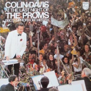 Sir Colin Davis - At The Last Night Of The Proms