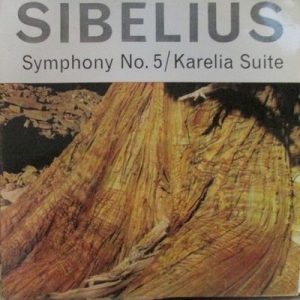 Jean Sibelius - Symphony No. 5 / Karelia Suite