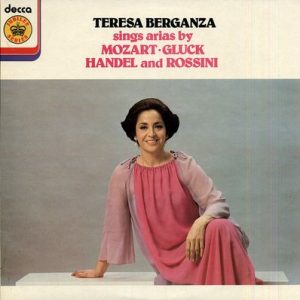 Teresa Berganza - Sings Arias By Mozart Gluck Handel And Rossini