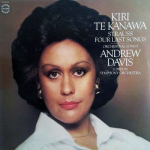 Kiri Te Kanawa - Four Last Songs / Orchestral Songs