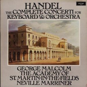Georg Friedrich Handel - The Complete Concerti For Keyboard & Orchestra