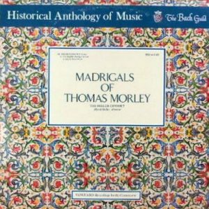 Thomas Morley - Madrigals Of Thomas Morley