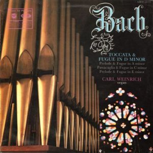 Johann Sebastian Bach & Carl Weinrich - Toccata & Fugue In D Minor