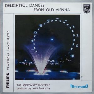 The Boskovsky Ensemble - Delightful Dances From Old Vienna