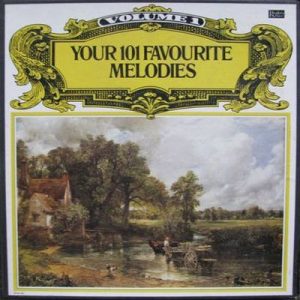 Various - Your 101 Favourite Melodies Volume 1