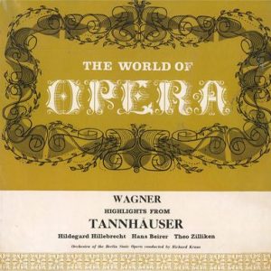 Richard Wagner - Highlights From Tannhauser